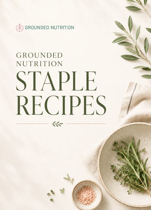 Grounded Nutrition Staple Recipes ebook cover
